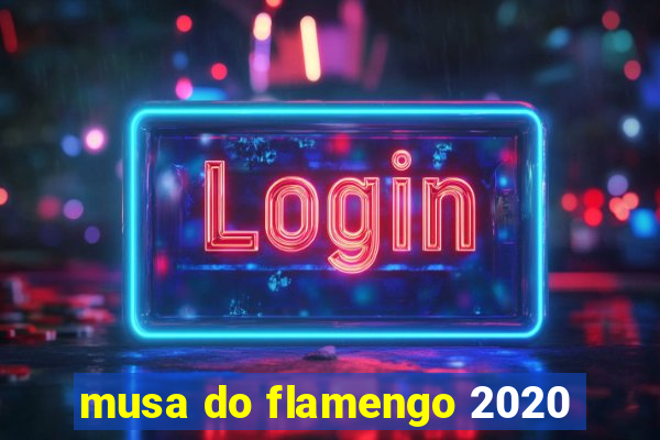 musa do flamengo 2020